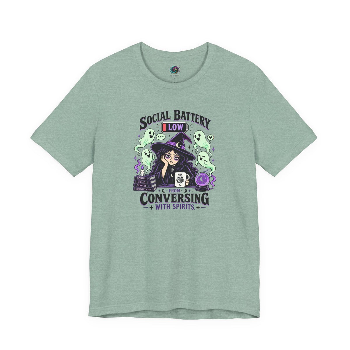 Social Battery Low From Conversing With Spirits T-Shirt