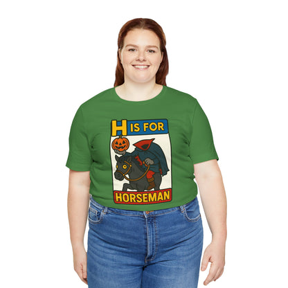 H Is for Horseman Shirt – Headless Horseman Halloween Tee