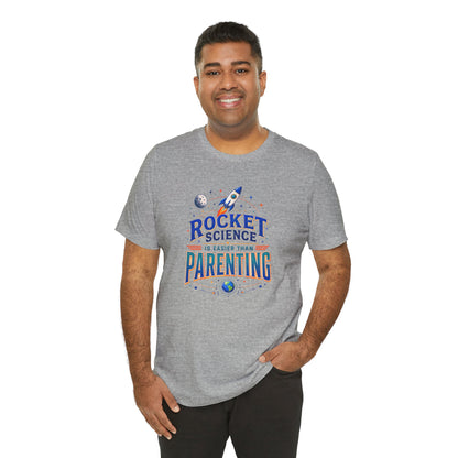 Rocket Science Parenting T-Shirt – Funny Aerospace Parent Tee