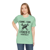 Mint green crew-neck T-shirt with black “I came, I saw. I fixed it (eventually)” print