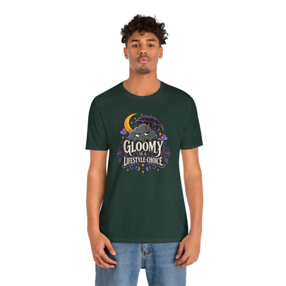 Gloomy Is a Lifestyle Choice T-Shirt – Funny Goth Halloween Tee