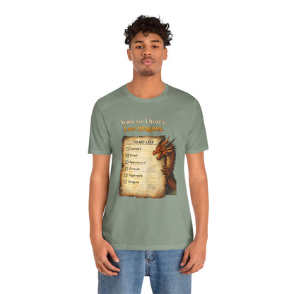 Some See Chores I See Dragons T-Shirt – Funny Fantasy Tee