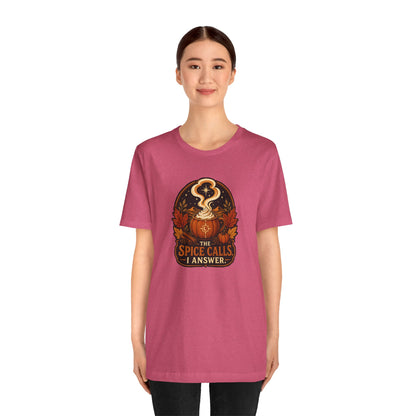 The Spice Calls I Answer T-shirt - WItchy Pumpkin Spice Fall Tee