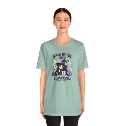 Social Battery Low From Conversing With Spirits T-Shirt
