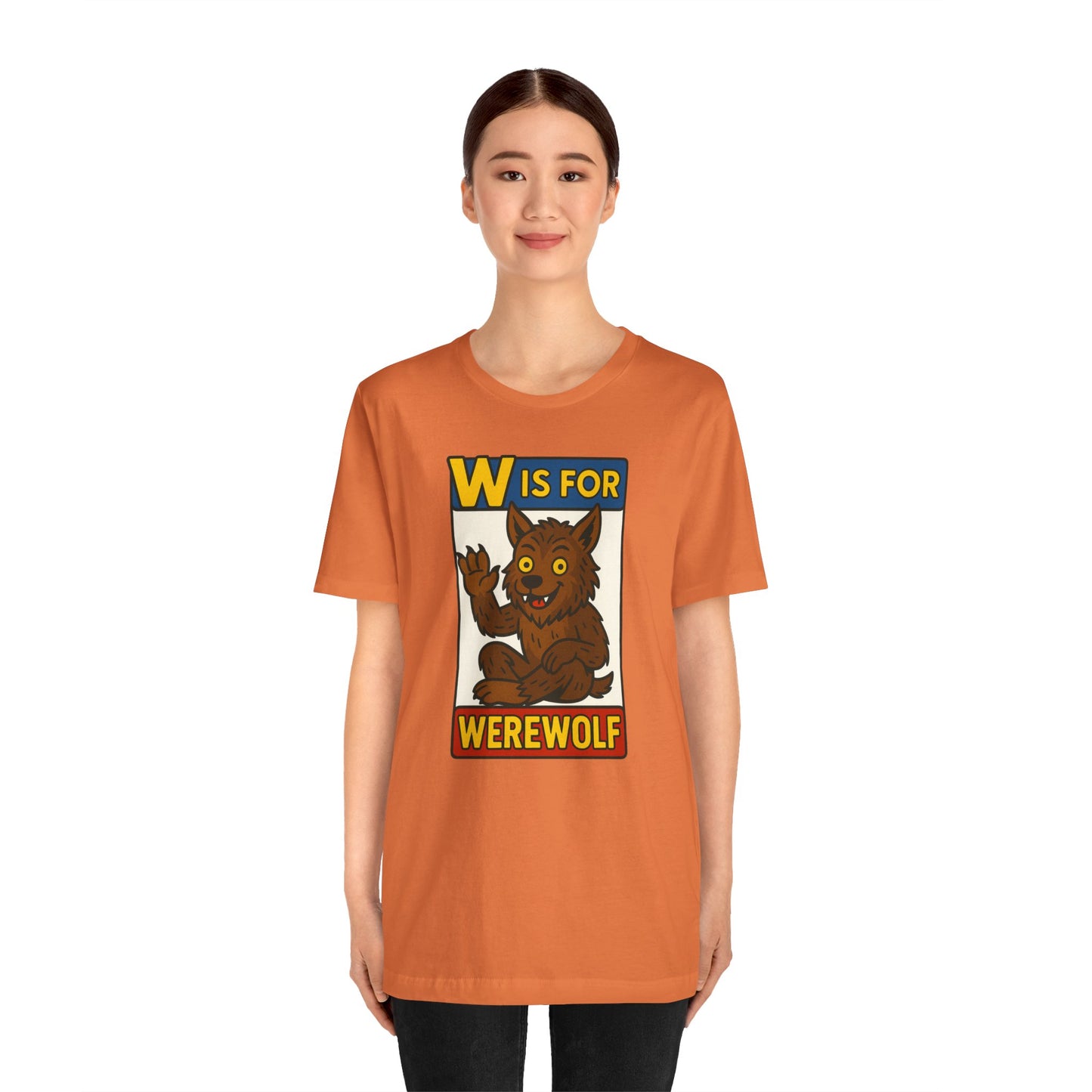 W Is for Werewolf T-Shirt – Cute Werewolf Shirt from Monster Alphabet