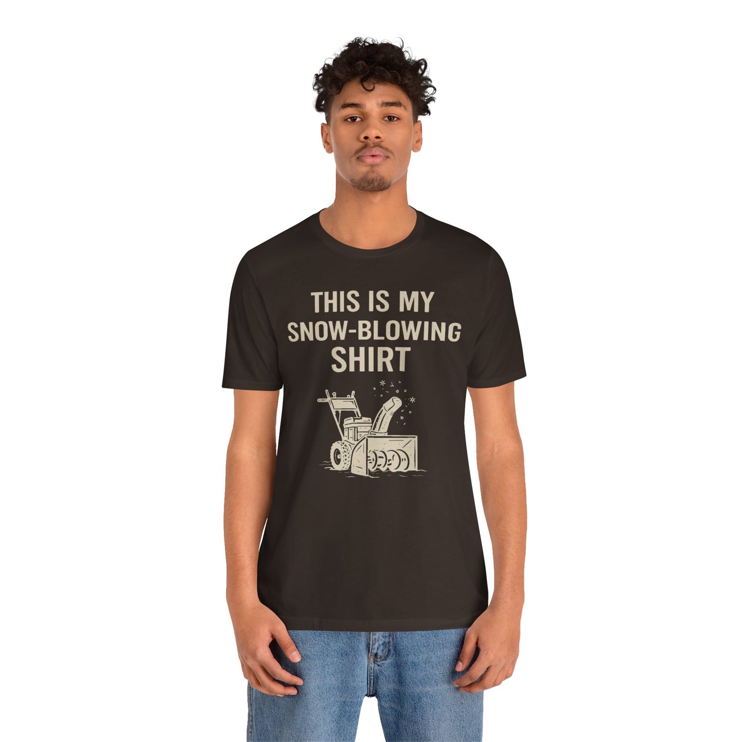 This Is My Snow-Blowing Shirt – Funny Winter Chore Tee