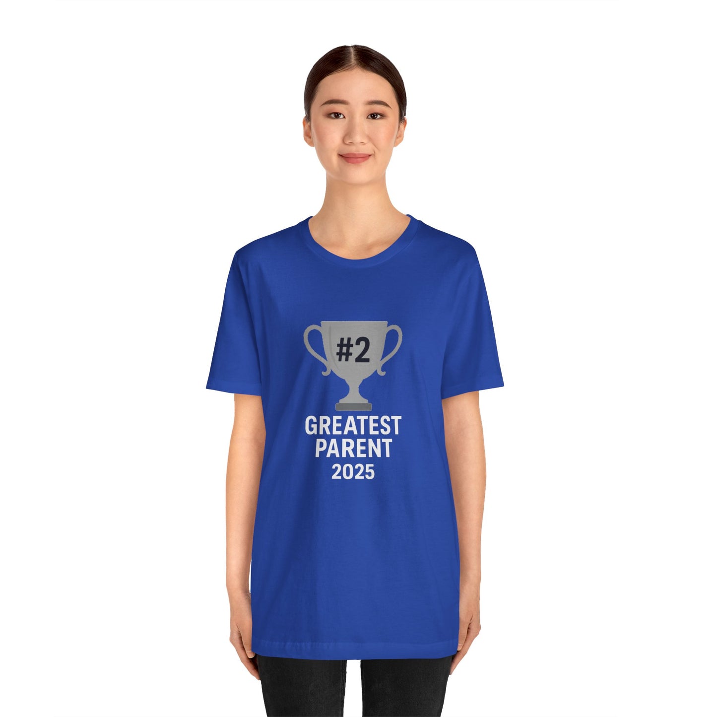 #2 Greatest Parent 2025 T-Shirt – Funny Family Trophy Tee