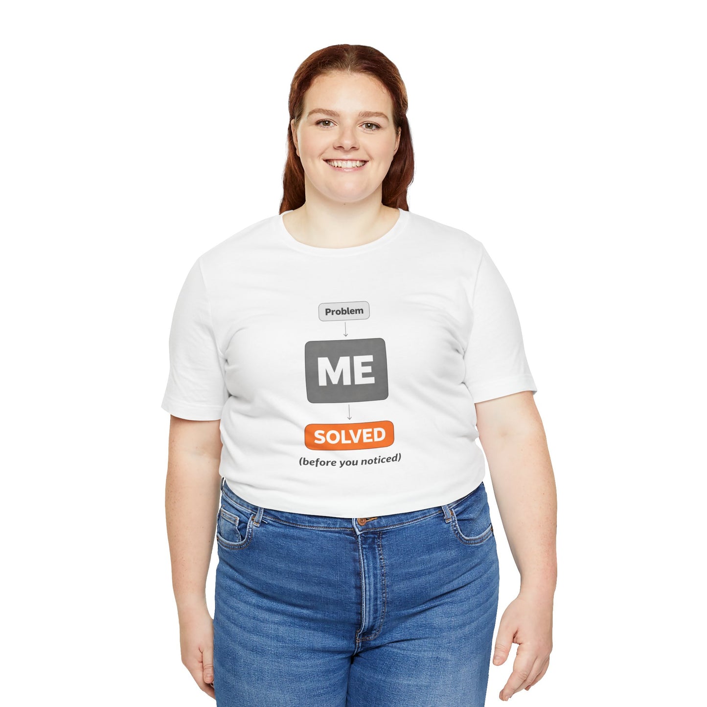 Problem Me Solved T-Shirt – Funny Problem Solver Tee