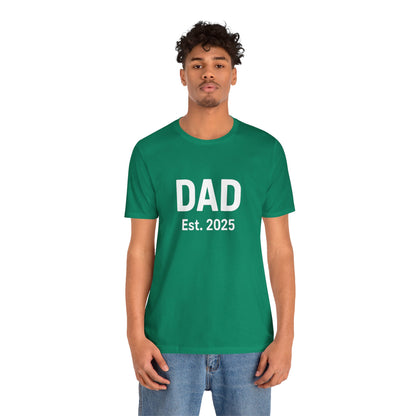 Dad Est. 2025 T-Shirt – New Dad Tee for First Father’s Day