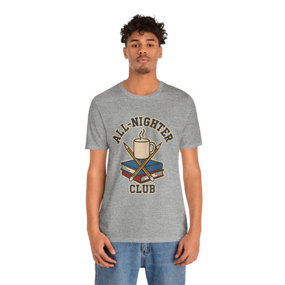 All-Nighter Club T-Shirt – Funny Caffeine & Study Tee for Night Owls