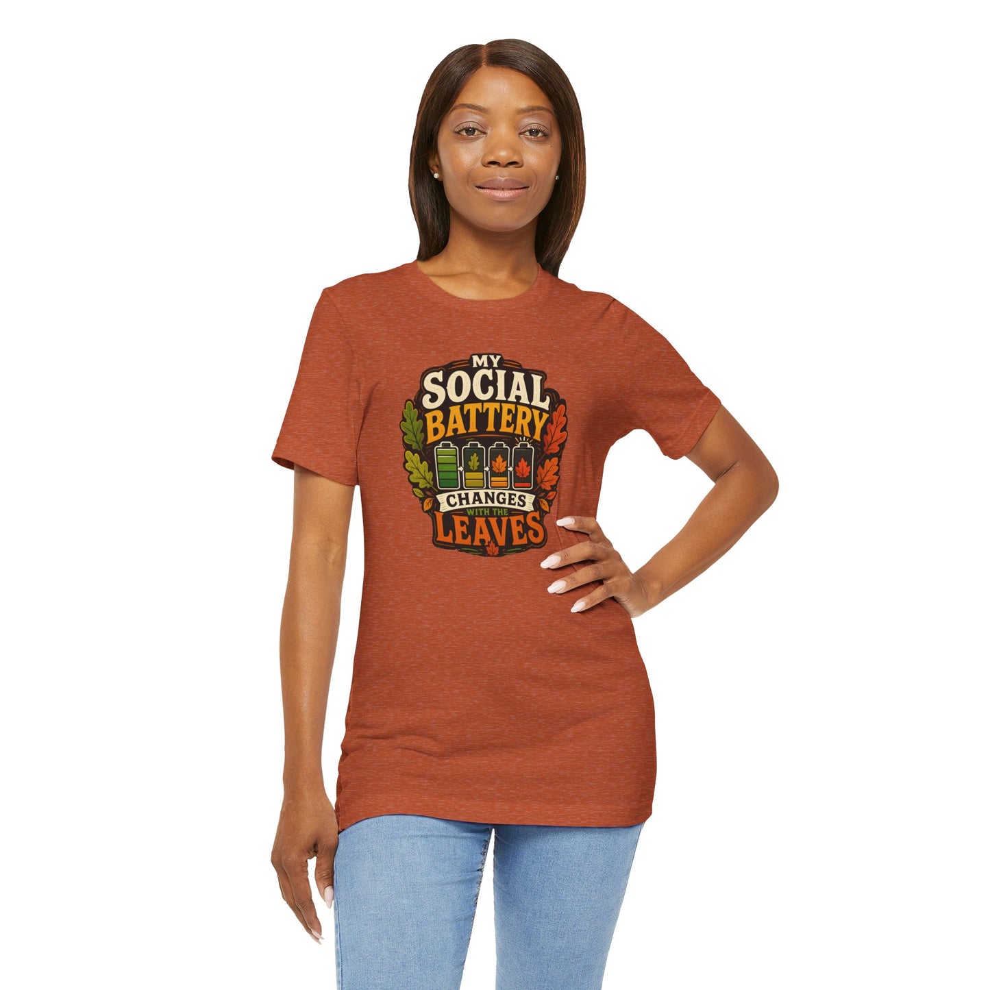 My Social Battery Changes With the Leaves T-Shirt – Funny Fall Tee