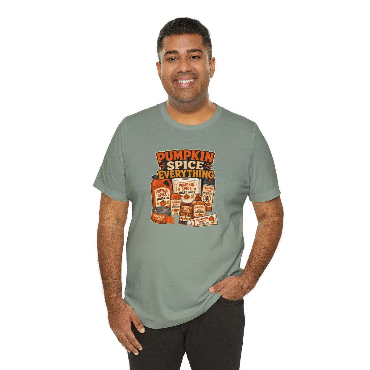 Pumpkin Spice Everything T-Shirt – Funny Fall Trend Parody Tee