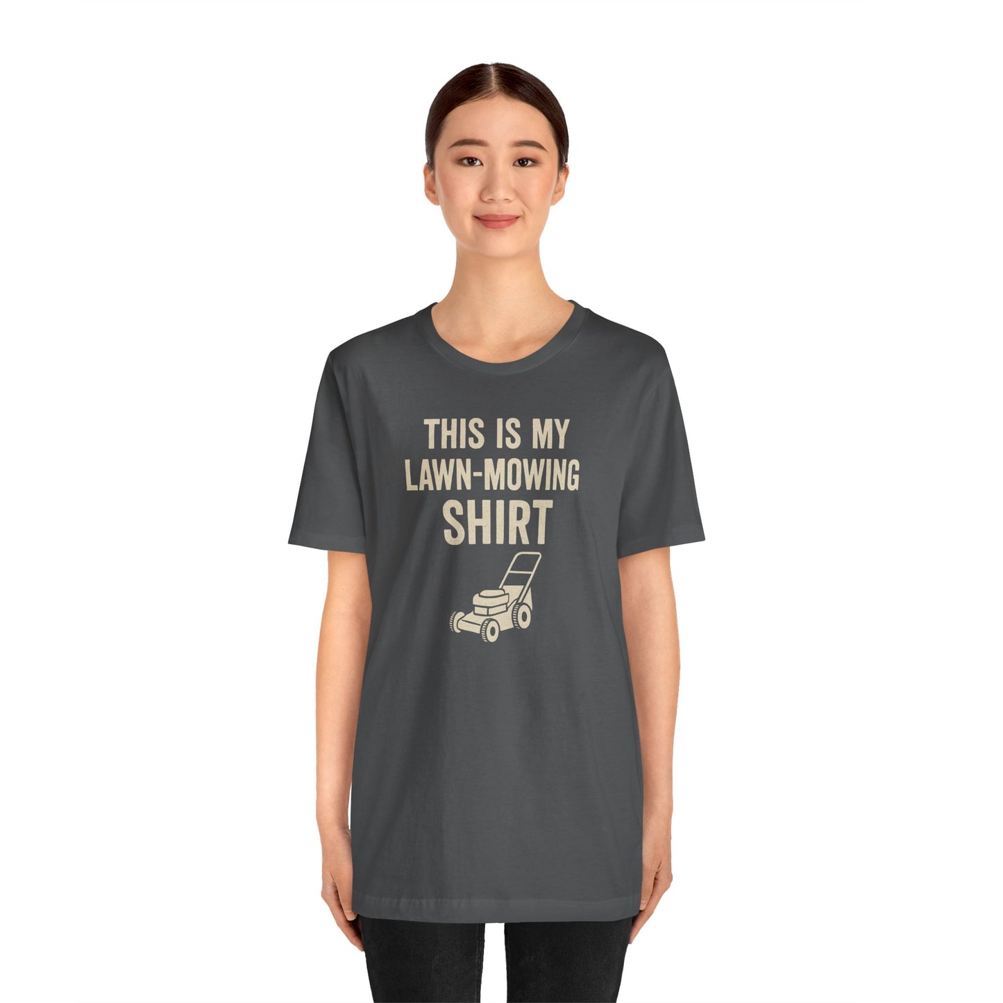 Lawn Mowing Tee – Funny Shirt Summer Yard Work T-shirt with Mower Graphic