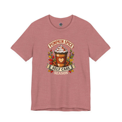 Pumpkin Spice Self Care Season T-Shirt – Funny Fall Coffee Tee