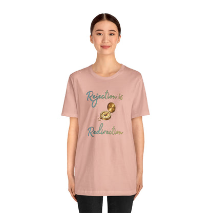 Rejection Is Redirection T-Shirt – Motivational Compass Quote Tee