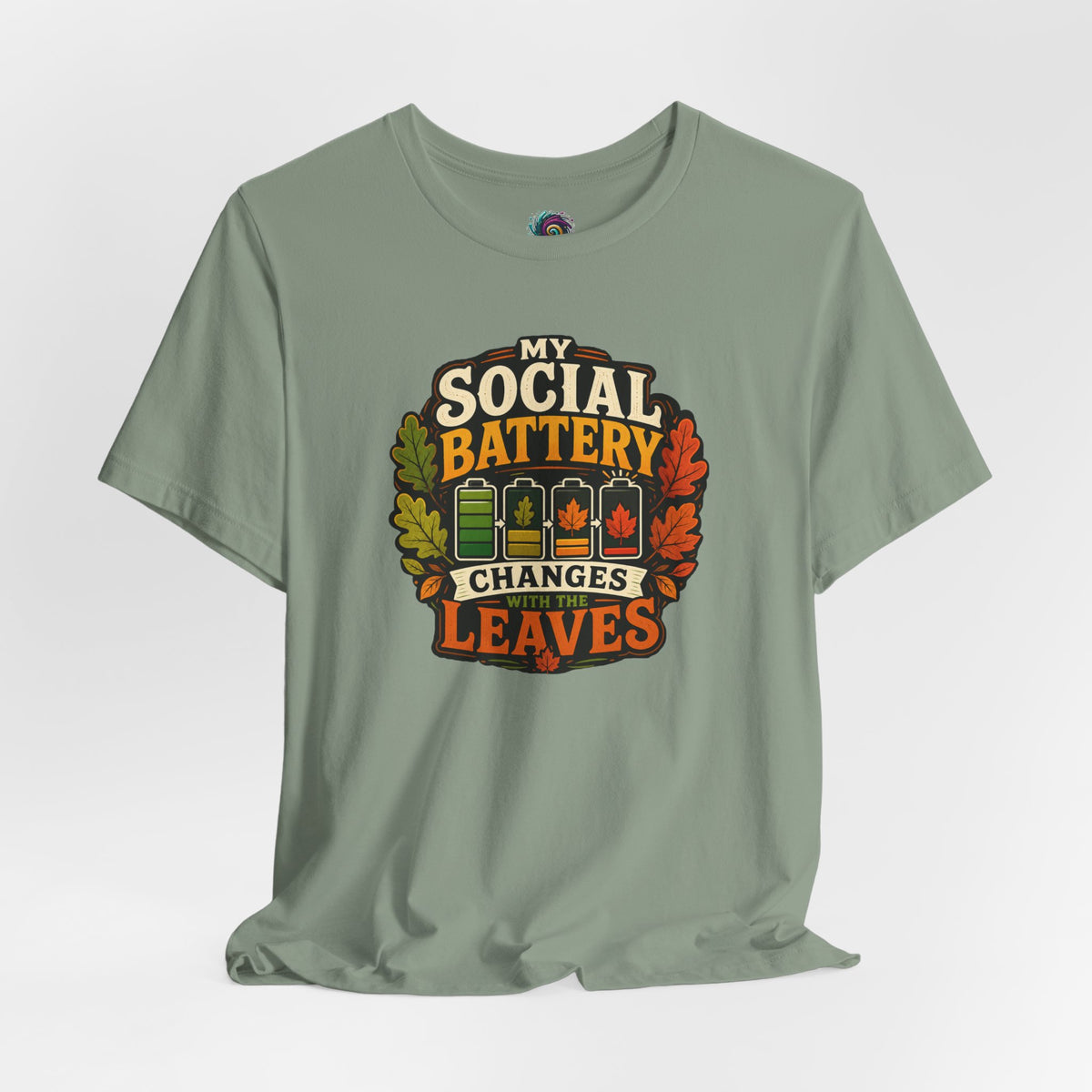 My Social Battery Changes With the Leaves T-Shirt – Funny Fall Tee