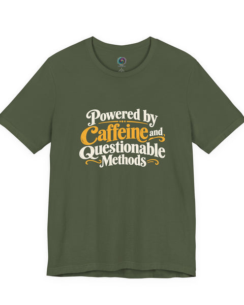 Dark green crew-neck T-shirt with "Caffeine and Questionable Methods" graphic