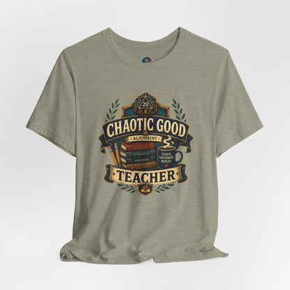 Chaotic Good Teacher T-Shirt – RPG Teacher Graphic Tee