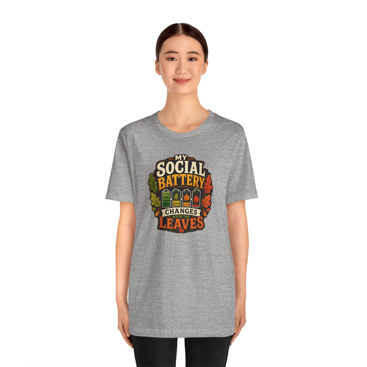 My Social Battery Changes With the Leaves T-Shirt – Funny Fall Tee