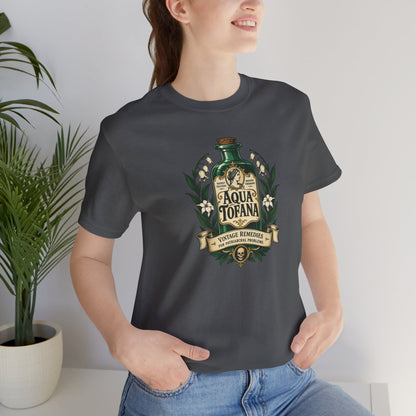 Aqua Tofana T-Shirt – Dark History Feminist Apothecary Tee