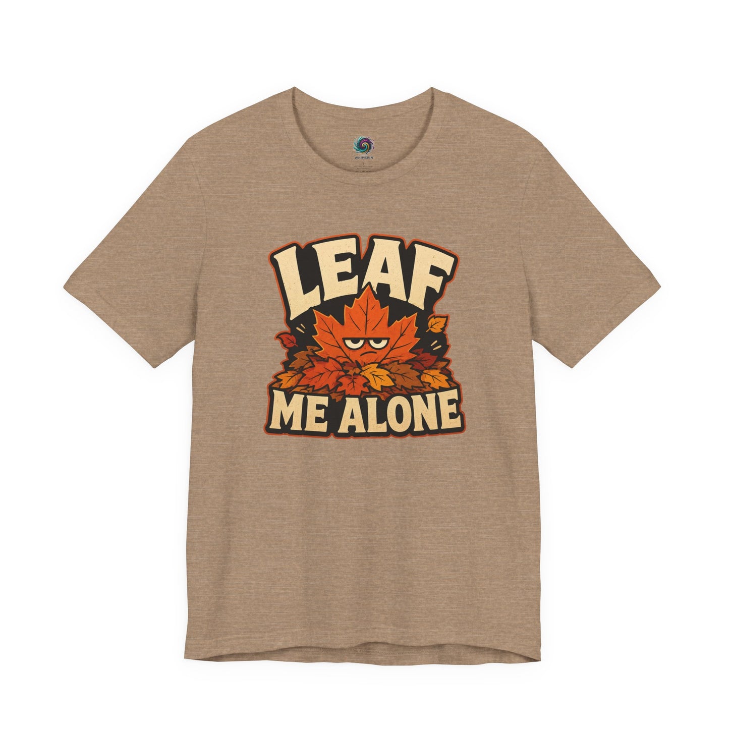 Leaf Me Alone T-Shirt – Funny Fall Introvert Leaves Tee