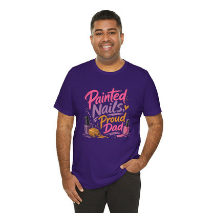Painted Nails Proud Dad T-Shirt – Girl Dad Father’s Day Tee