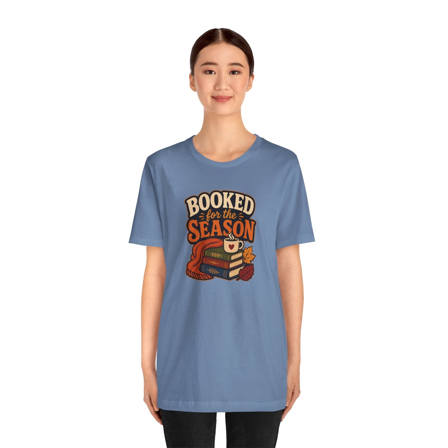 Booked for the Season T-Shirt – Cozy Fall Book Lover Tee