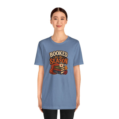 Booked for the Season T-Shirt – Cozy Fall Book Lover Tee