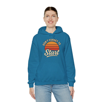 Don't Forget to Start Hoodie — Retro Sunrise Motivational Sweatshirt