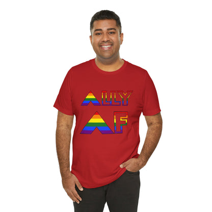 Ally AF Pride Tee – Bold LGBTQ+ Support Shirt for Loud Allies
