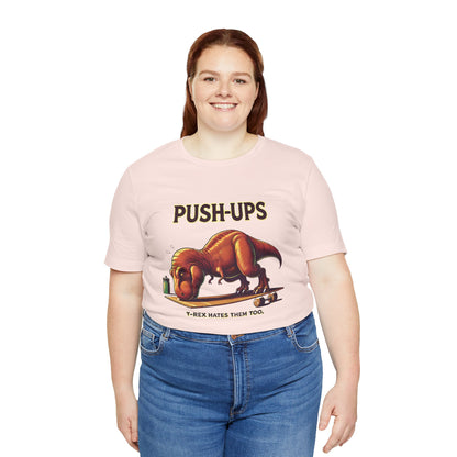 T-Rex Push-Up Graphic Tee – Funny Dinosaur Workout Graphic Shirt