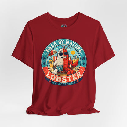 Pale by Nature Lobster by Accident T-Shirt – Funny Sunburn Summer Graphic Tee