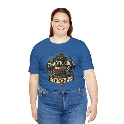 Chaotic Good Teacher T-Shirt – RPG Teacher Graphic Tee