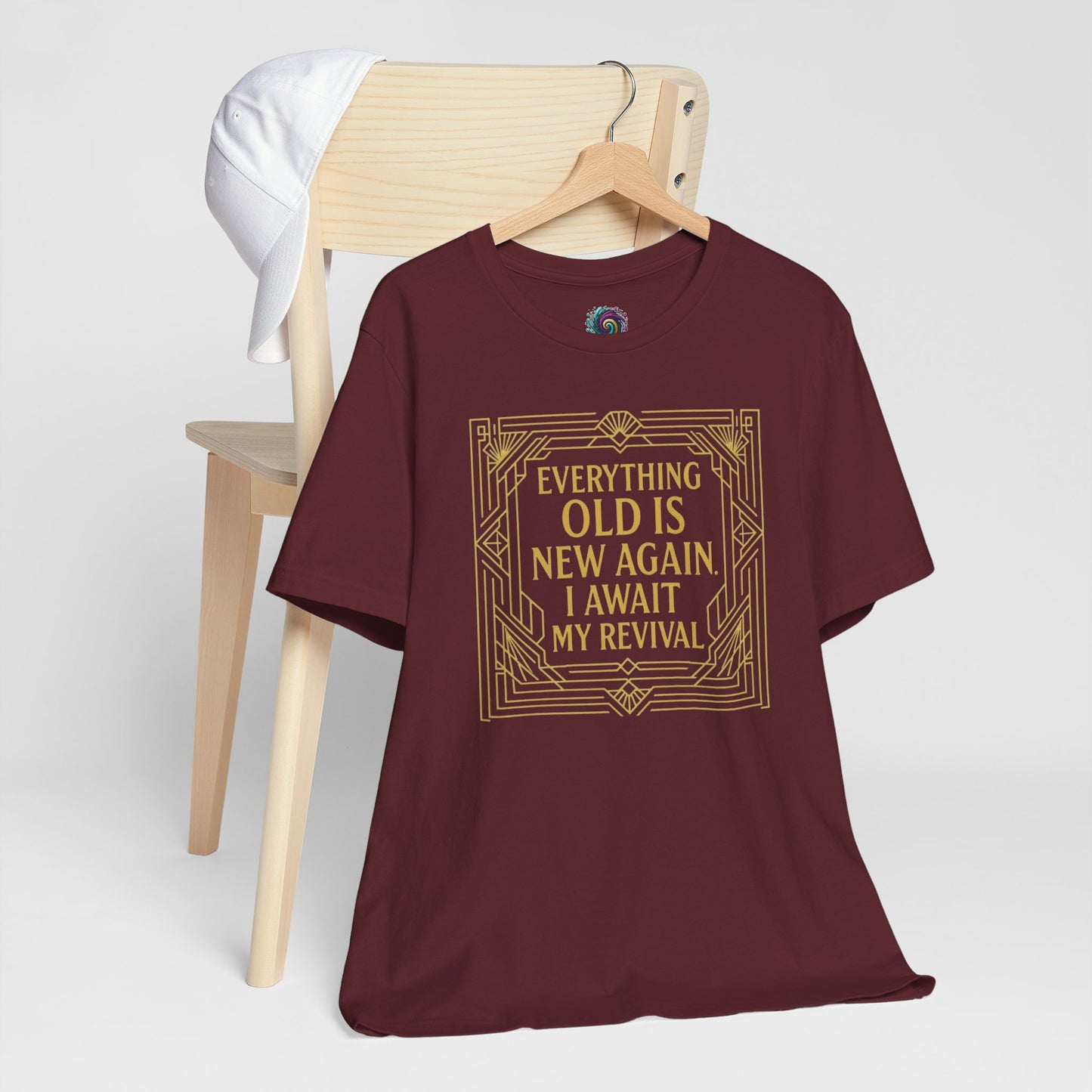 Everything Old Is New Again T-Shirt – Art Nouveau Funny Quote Shirt