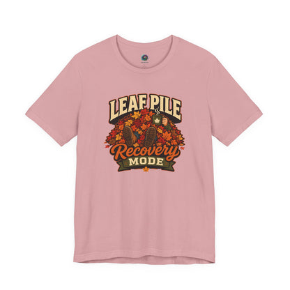 Leaf Pile Recovery Mode T-Shirt – Funny Fall Leaves Tee