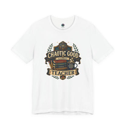 Chaotic Good Teacher T-Shirt – RPG Teacher Graphic Tee