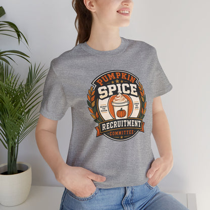 Pumpkin Spice Recruitment Committee T-Shirt – Funny Fall Tee