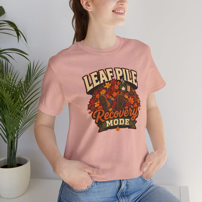 Leaf Pile Recovery Mode T-Shirt – Funny Fall Leaves Tee