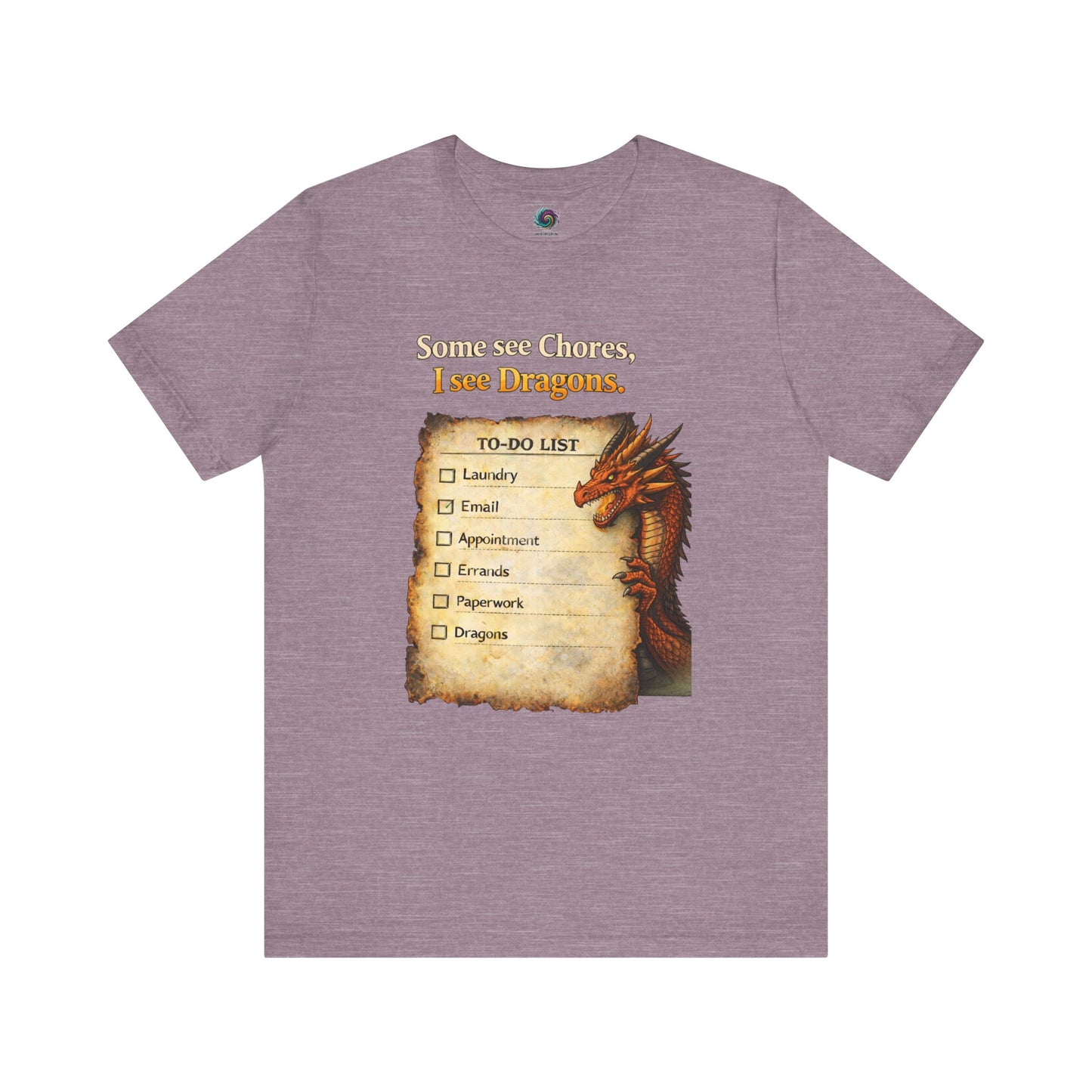 Some See Chores I See Dragons T-Shirt – Funny Fantasy Tee