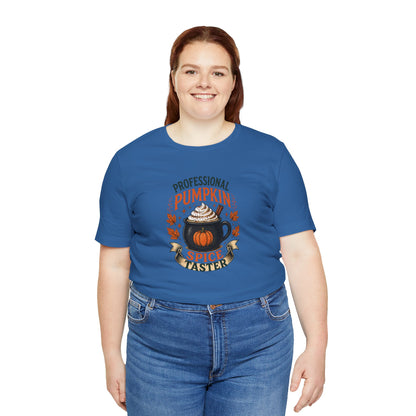 Professional Pumpkin Spice Taster T-Shirt – Funny Fall Coffee Tee
