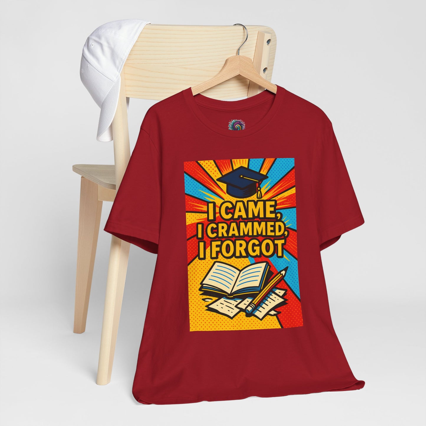 I Came, I Crammed, I Forgot T-Shirt | Funny Exam & Graduation Tee