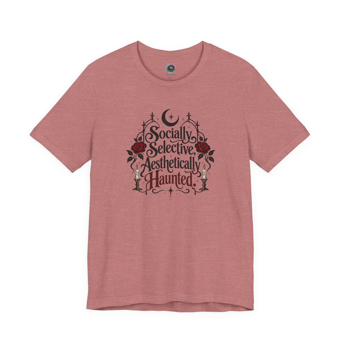 Socially Selective Aesthetically Haunted T-shirt - Gothic Humor Tee