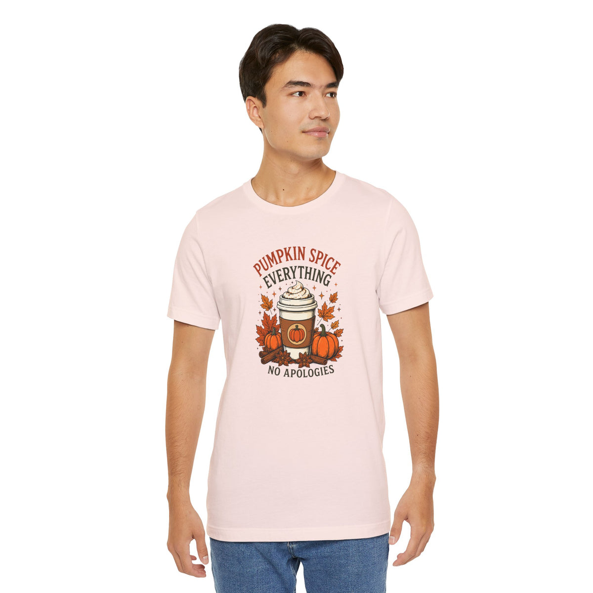 Pumpkin Spice Everything No Apologies T-Shirt – Fall Coffee Addict Tee