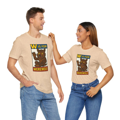 W Is for Werewolf T-Shirt – Cute Werewolf Shirt from Monster Alphabet