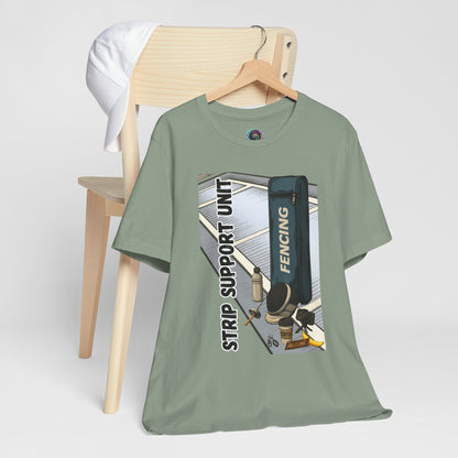 Strip Support Unit T-Shirt – Funny Fencing Parent Shirt for Tournament Days