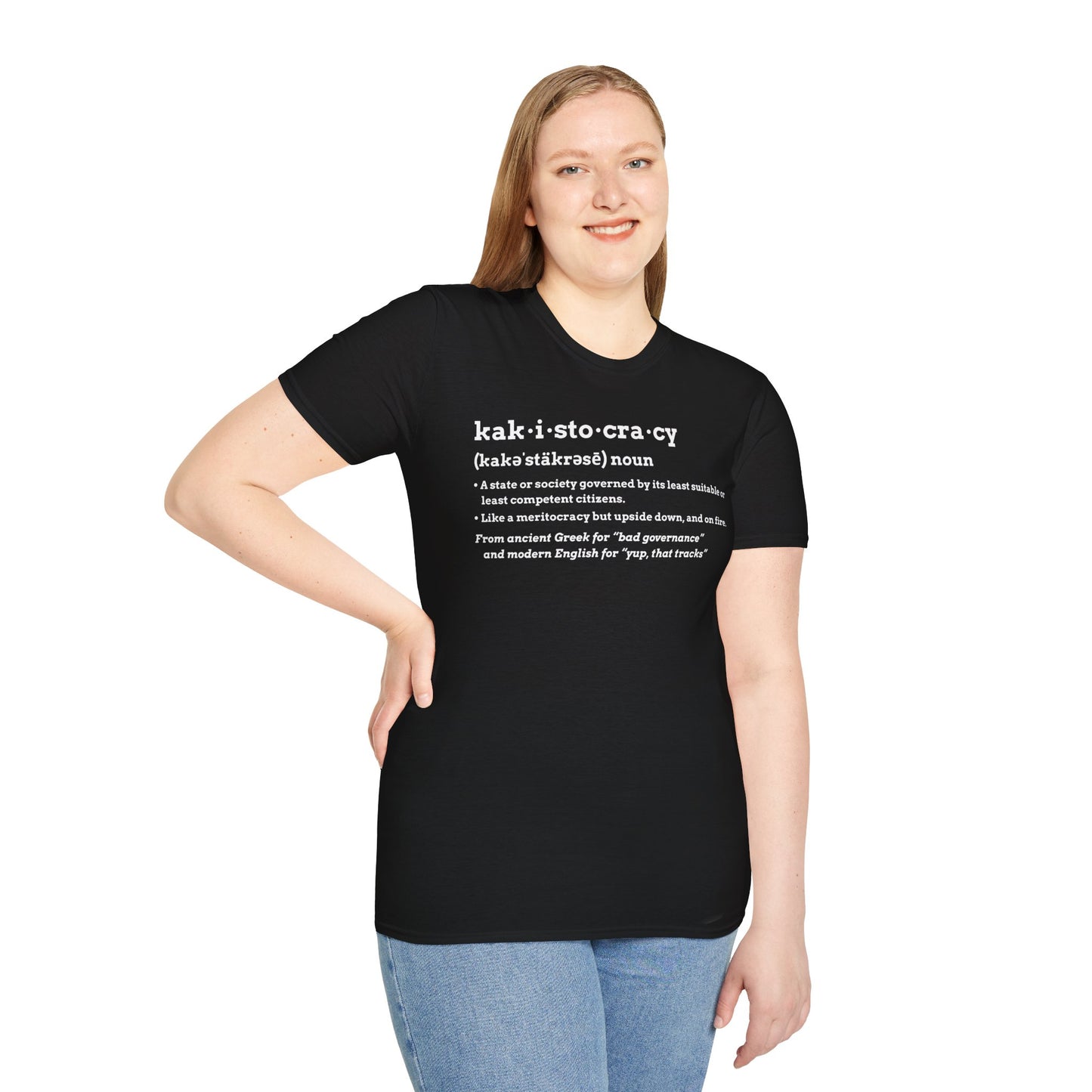 Kakistocracy T-Shirt – Funny Political Protest Graphic Tee