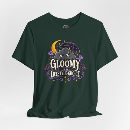 Gloomy Is a Lifestyle Choice T-Shirt – Funny Goth Halloween Tee