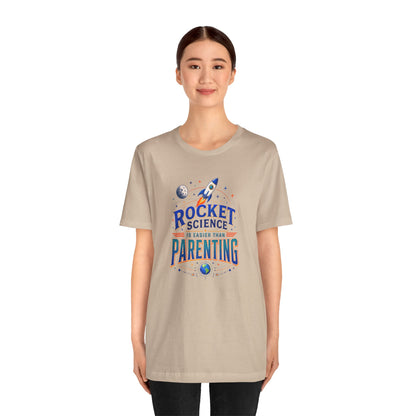 Rocket Science Parenting T-Shirt – Funny Aerospace Parent Tee
