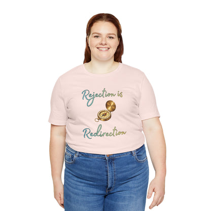 Rejection Is Redirection T-Shirt – Motivational Compass Quote Tee