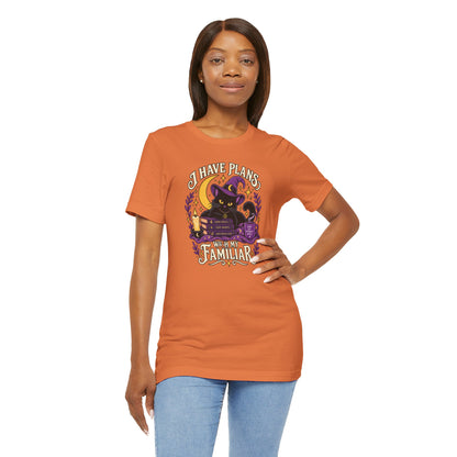 I Have Plans With My Familiar T-Shirt - Funny Witchy Introvert Cat Tee